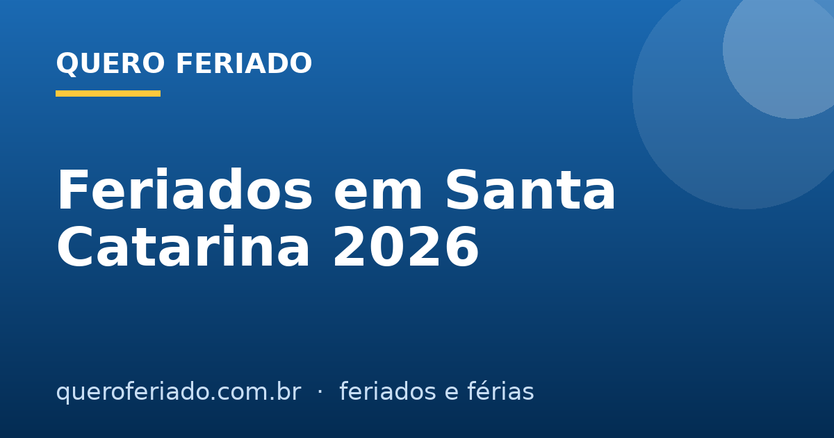 Feriados em Santa Catarina 2026 - Quero Feriado